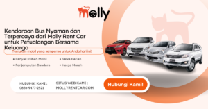 Kendaraan Bus Nyaman dan Terpercaya dari Molly Rent Car untuk Petualangan Bersama Keluarga | Molly Wisata 2024