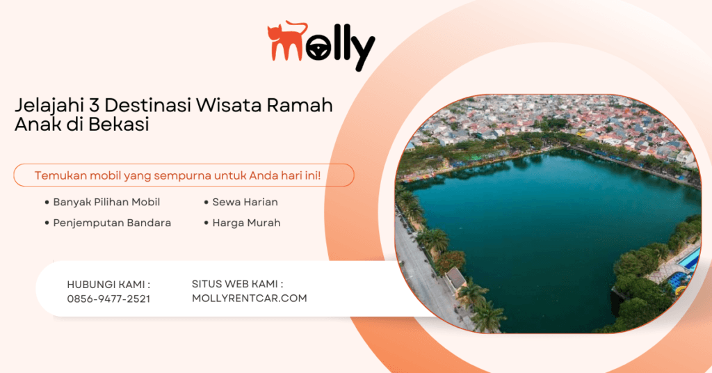 Jelajahi 3 Destinasi Wisata Ramah Anak di Bekasi 2 | Molly Wisata 2025 Jelajahi 3 Destinasi Wisata Ramah Anak di Bekasi