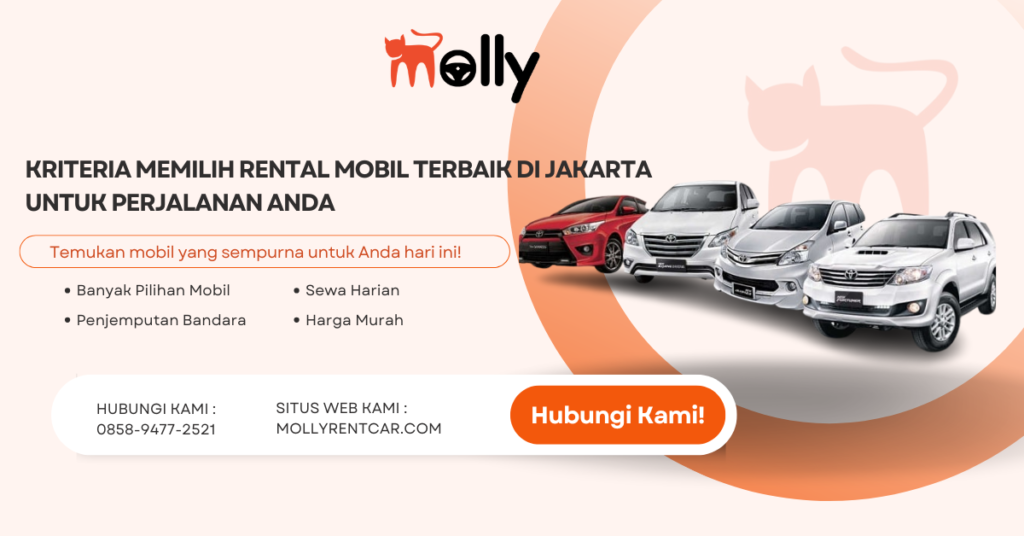 Kriteria Memilih Rental Mobil Terbaik di Jakarta untuk Perjalanan Anda