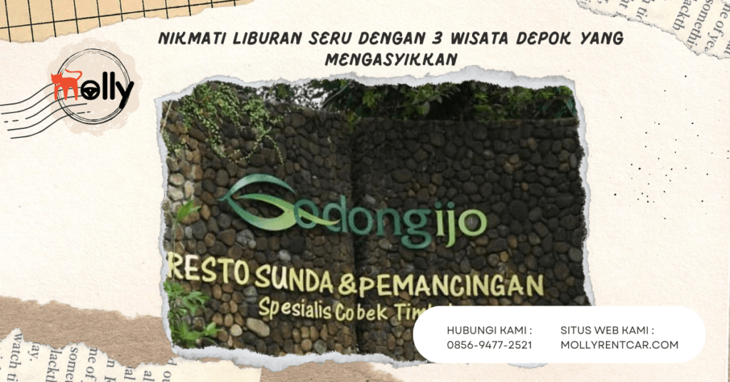 Nikmati Liburan Seru dengan 3 Wisata Depok yang Mengasyikkan 2 | Molly Wisata 2025 Nikmati Liburan Seru dengan 3 Wisata Depok