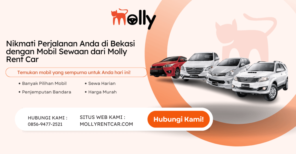 Nikmati Perjalanan Anda di Bekasi dengan Mobil Sewaan dari Molly Rent Car | Molly Wisata 2025