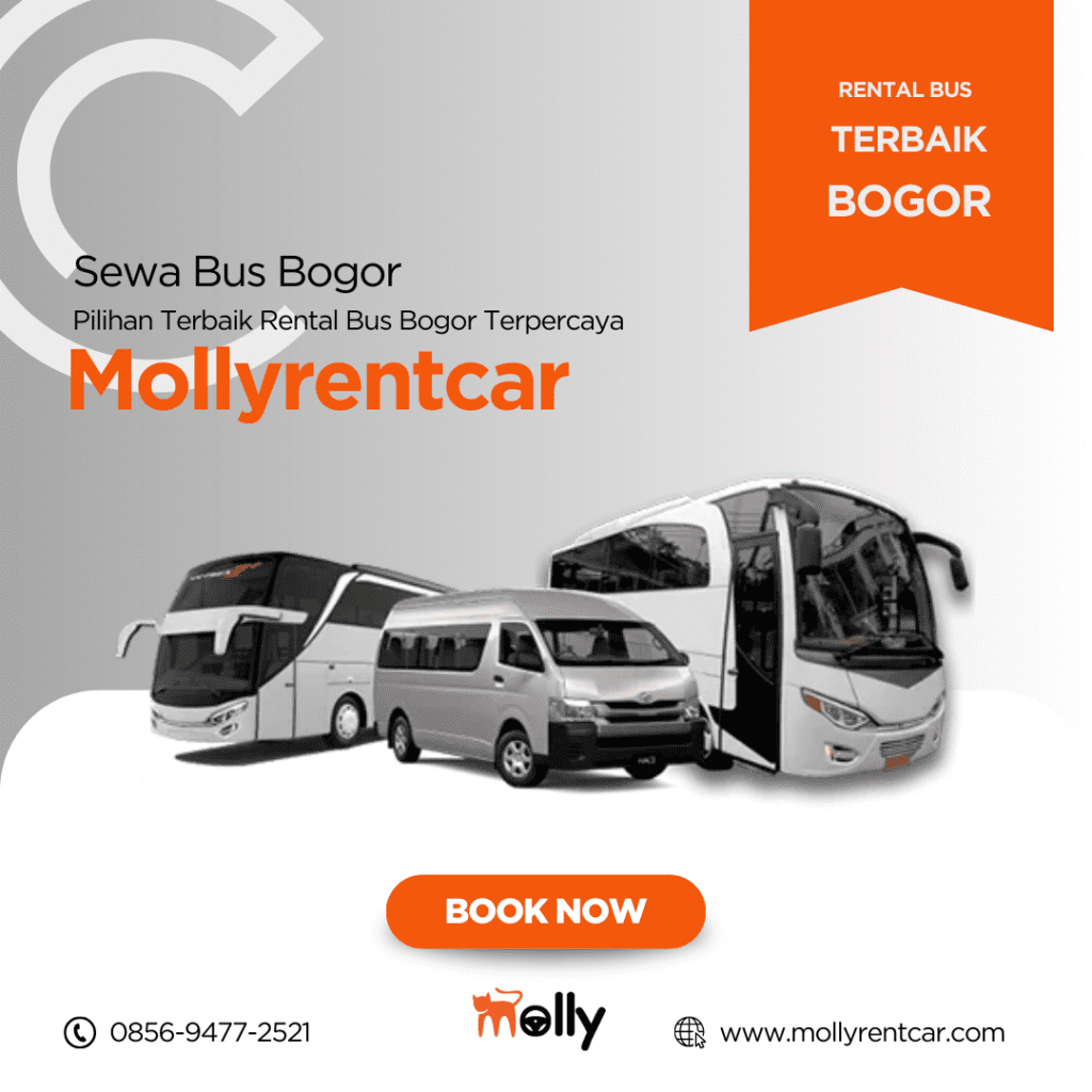 Tips Memilih Rental Bus Bogor Terpercaya 3 ✅ | Mollyrentcar 2026 Tips Memilih Rental Bus Bogor Terpercaya