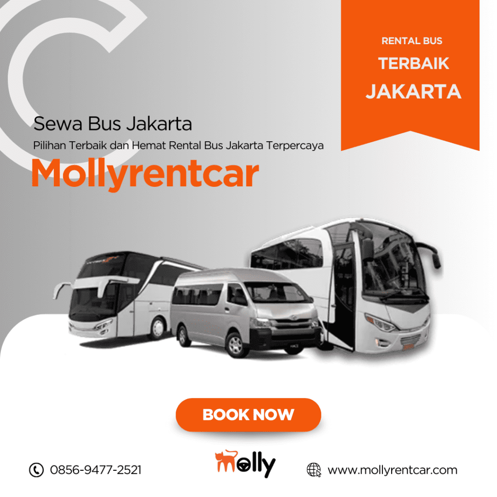Tips Rental Bus Jakarta Murah untuk Wisata Hemat 2 ✅ | Molly Wisata 2026 Tips Rental Bus Jakarta Murah untuk Wisata Hemat