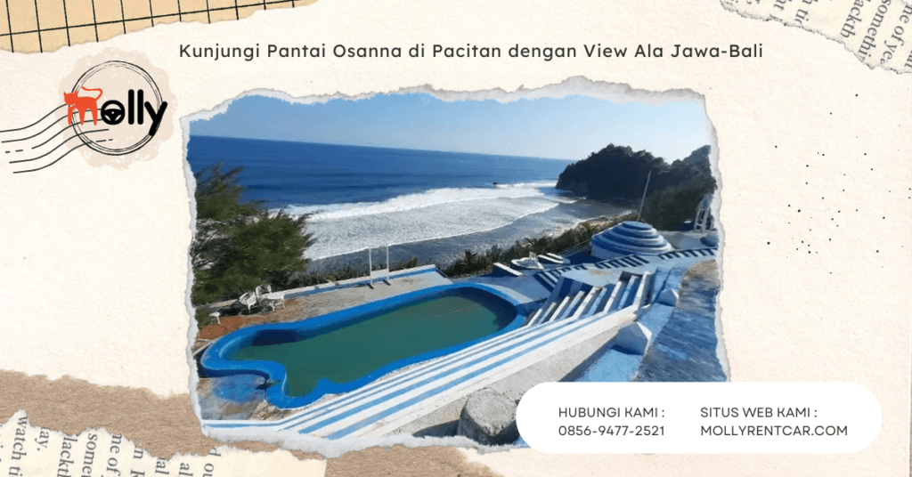 Masih Grand Opening! Kunjungi Pantai Osanna di Pacitan dengan View Ala Jawa-Bali 1 | Molly Wisata 2025 Kunjungi Pantai Osanna di Pacitan dengan View Ala Jawa-Bali
