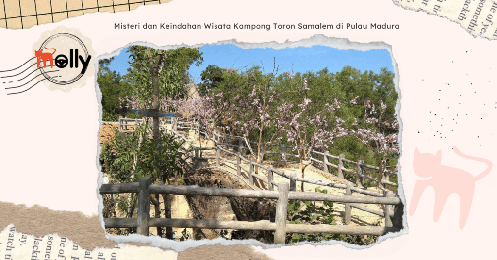 Misteri dan Keindahan Wisata Kampong Toron Samalem di Pulau Madura 1 | Molly Wisata 2025 Misteri dan Keindahan Wisata Kampong Toron Samalem di Pulau Madura