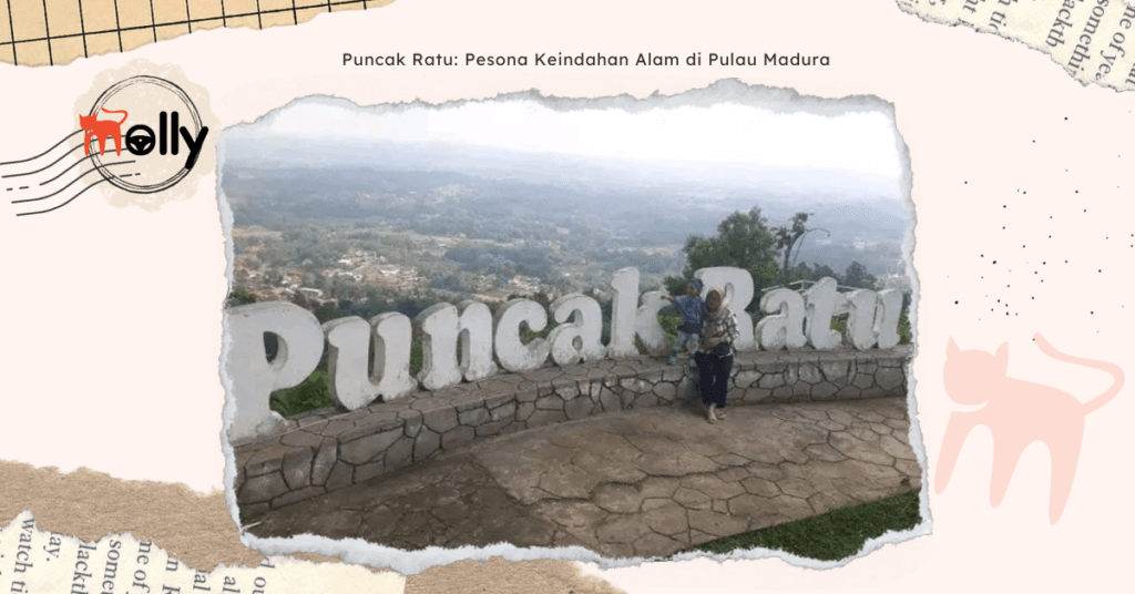 Puncak Ratu Pesona Keindahan Alam di Pulau Madura