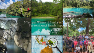 Tempat Wisata di Maybrat | Molly Wisata 2024