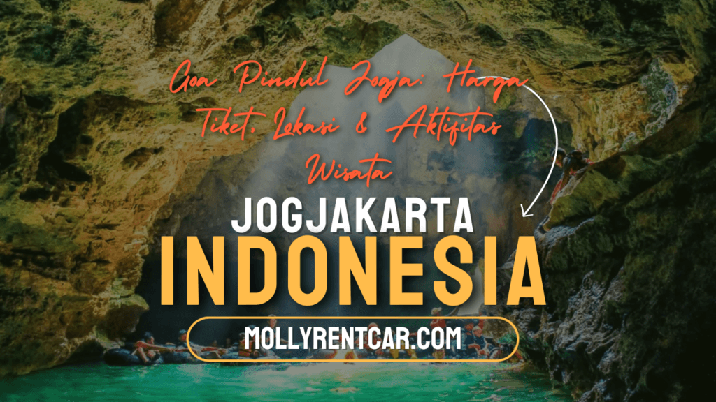 Goa Pindul Jogja: Harga Tiket, Lokasi & Aktifitas Wisata 1 | Molly Wisata 2025 Goa Pindul Jogja: Harga Tiket, Lokasi & Aktifitas Wisata
