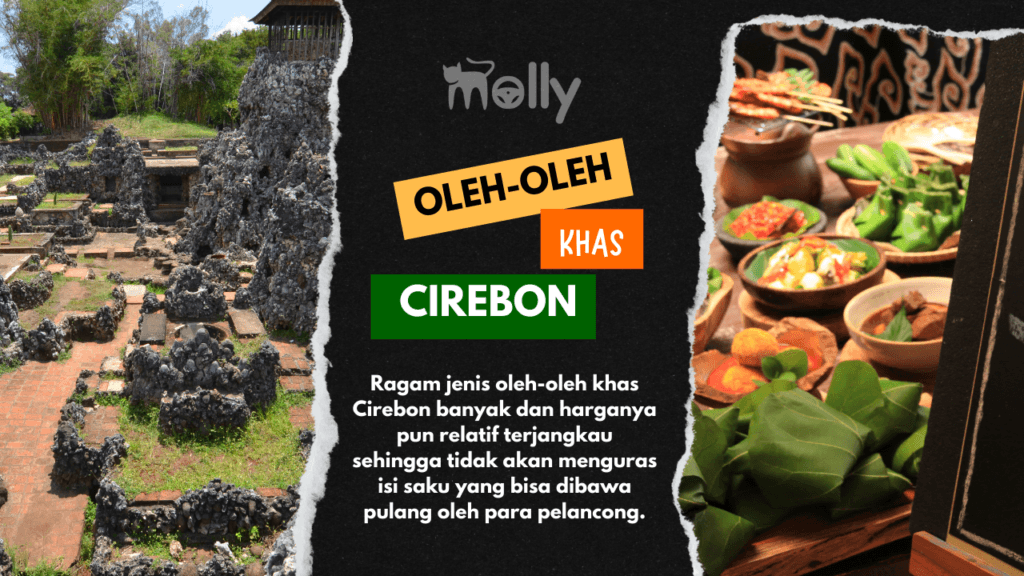 Oleh-oleh Khas Cirebon Terkenal dan Favorit Wisatawan, Apa Saja? 1 | Molly Wisata 2025 17 Oleh-oleh Khas Cirebon yang Beraneka Ragam