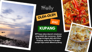 21 Oleh-oleh Khas Kupang, Jangan Lupa untuk Dibawa Pulang