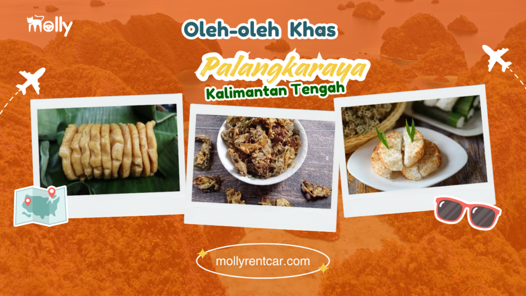 18 Oleh-oleh Khas Palangkaraya yang Nikmat dan Melegenda