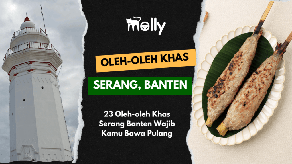23 Oleh-oleh Khas Serang Banten Wajib Kamu Bawa Pulang