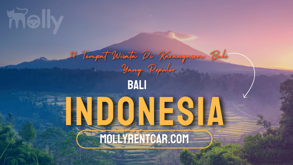 Tempat Wisata Di Karangasem | Molly Wisata 2025