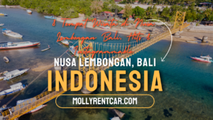 8 Tempat Wisata di Nusa Lembongan Bali, Hits & Instagrammable