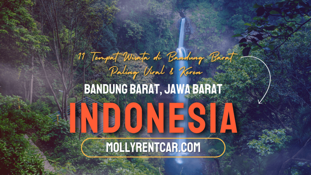 Tempat Wisata di Bandung Barat Paling Viral & Keren 1 | Molly Wisata 2025 11 Tempat Wisata di Bandung Barat Paling Viral & Keren