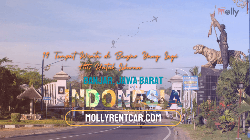 19 Tempat Wisata di Banjar Yang Lagi Hits Untuk Liburan