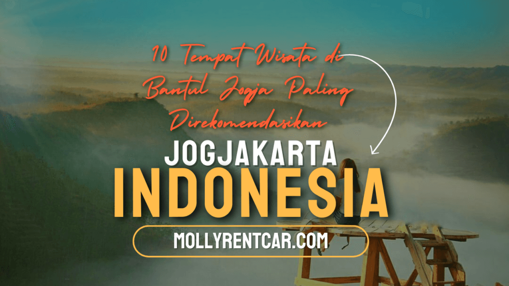 10 Tempat Wisata di Bantul Jogja Paling Direkomendasikan 1 ✅ | Mollyrentcar 2026 10 Tempat Wisata di Bantul Jogja Paling Direkomendasikan