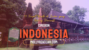 Tempat Wisata di Cirebon | Molly Wisata 2024