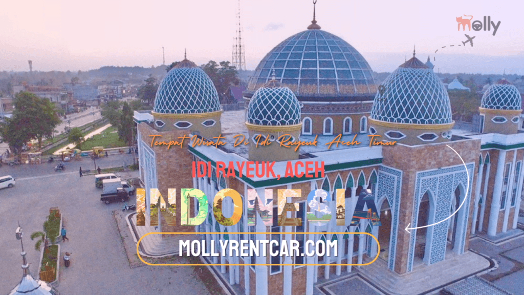 19 Tempat Wisata Di Idi Rayeuk Aceh Timur