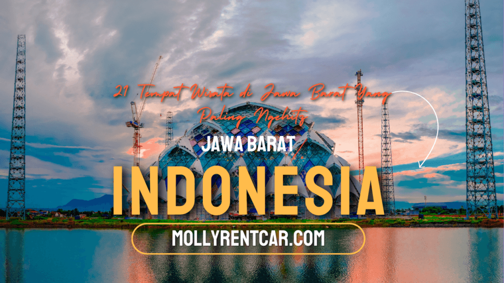 Tempat Wisata di Jawa Barat Yang Paling Ngehitz 1 | Molly Wisata 2025 21 Tempat Wisata di Jawa Barat Yang Paling Ngehitz