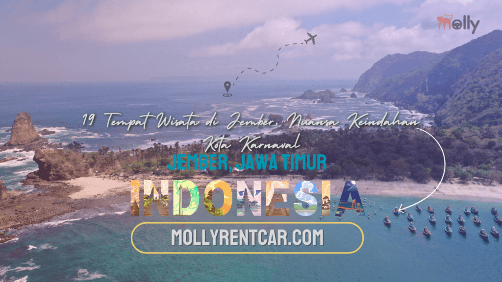 19 Tempat Wisata di Jember, Nuansa Keindahan Kota Karnaval