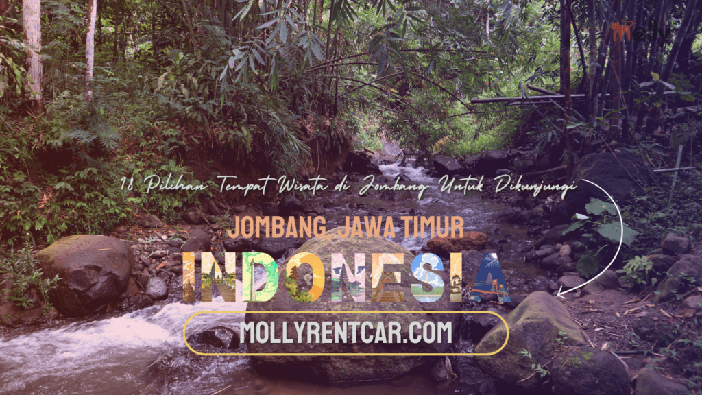 Pilihan Tempat Wisata di Jombang Untuk Dikunjungi 1 | Molly Wisata 2025 Tempat Wisata di Jombang | Molly Wisata 2025
