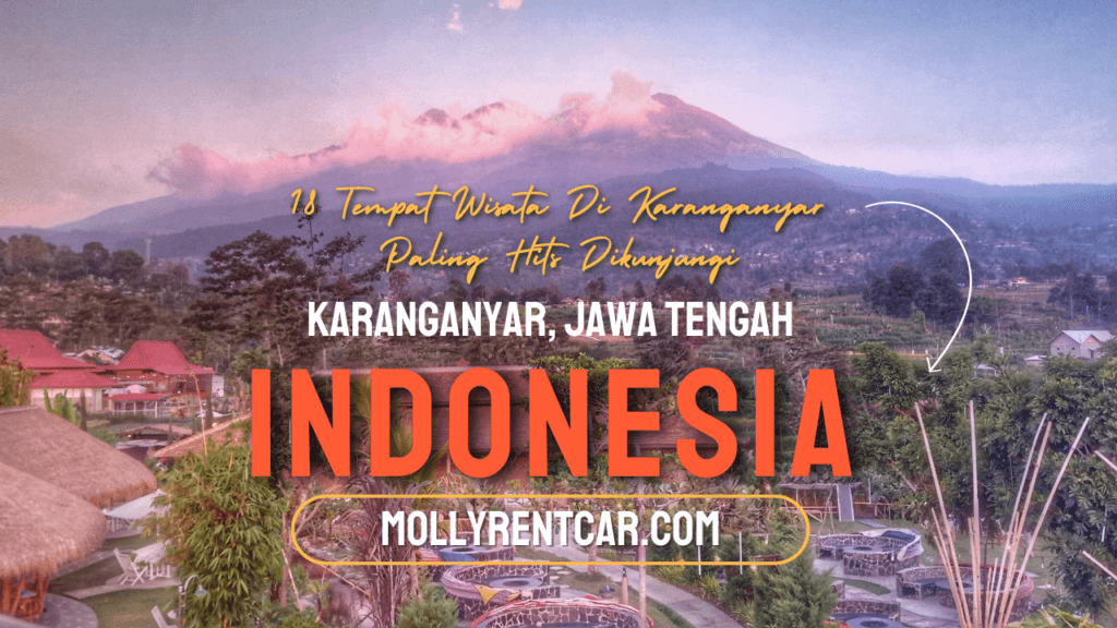Tempat Wisata Di Karanganyar Paling Hits Dikunjungi 1 | Molly Wisata 2025 18 Tempat Wisata Di Karanganyar Paling Hits Dikunjungi