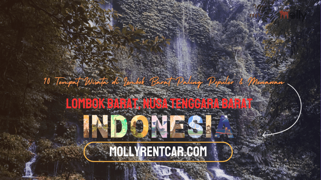 Tempat Wisata di Lombok Barat Paling Populer & Menawan 1 | Molly Wisata 2025 Tempat Wisata di Lombok Barat Paling Populer & Menawan