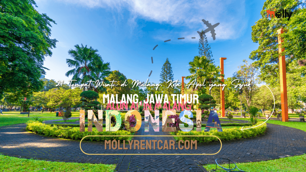 Tempat Wisata di Malang, Kota Apel yang Sejuk 1 | Molly Wisata 2025 Tempat Wisata di Malang | Molly Wisata 2025