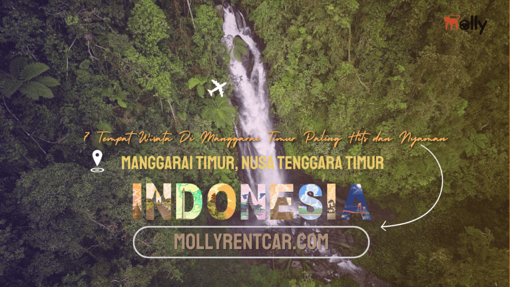 Tempat Wisata di Manggarai Timur | Molly Wisata 2025