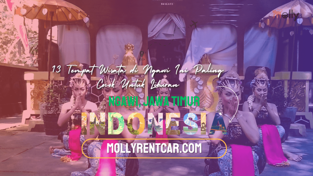 Tempat Wisata di Ngawi Ini Paling Cocok Untuk Liburan 1 | Molly Wisata 2025 13 Tempat Wisata di Ngawi Ini Paling Cocok Untuk Liburan