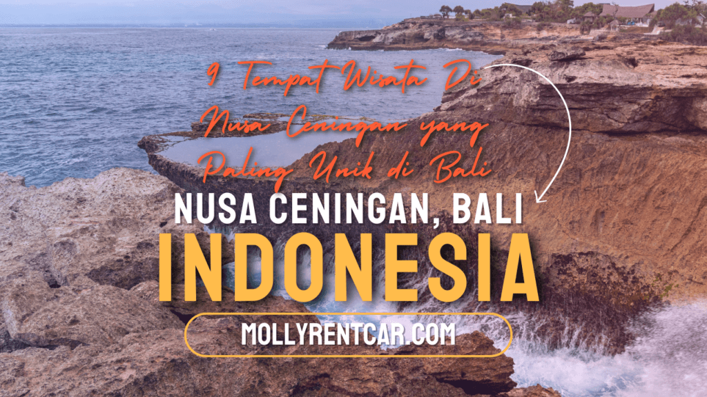 ❤️ Tempat Wisata di Nusa Ceningan | Mollyrentcar 2026