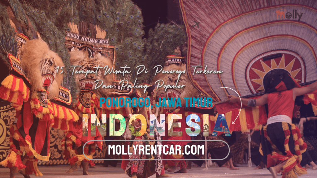 15 Tempat Wisata Di Ponorogo Terkeren Dan Paling Populer 1 | Molly Wisata 2025 15 Tempat Wisata Di Ponorogo Terkeren Dan Paling Populer