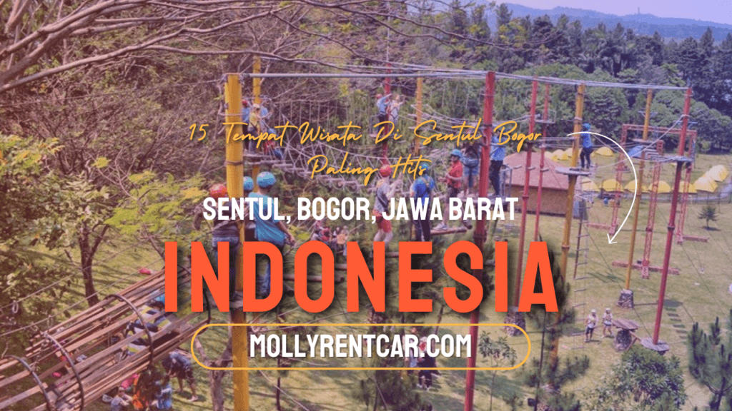 Tempat Wisata Di Sentul Bogor Paling Hits 1 | Molly Wisata 2025 15 Tempat Wisata Di Sentul Bogor Paling Hits