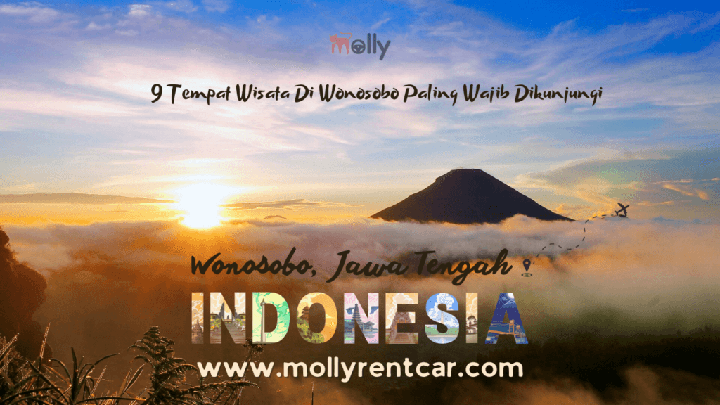 Tempat Wisata Di Wonosobo Paling Wajib Dikunjungi 1 | Molly Wisata 2025 9 Tempat Wisata Di Wonosobo Paling Wajib Dikunjungi