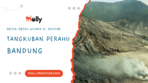 Objek-objek Wisata di Sekitar Tangkuban Perahu