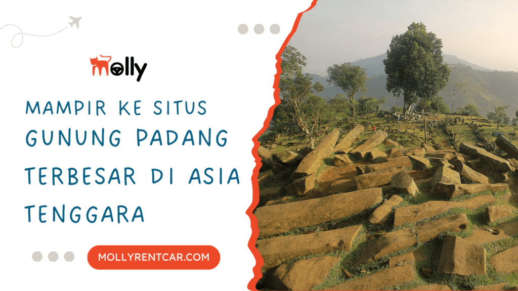 Mampir ke Situs Gunung Padang, Situs Megalitik Terbesar di Asia Tenggara 1 | Molly Wisata 2025 Situs Gunung Padang, Cianjur