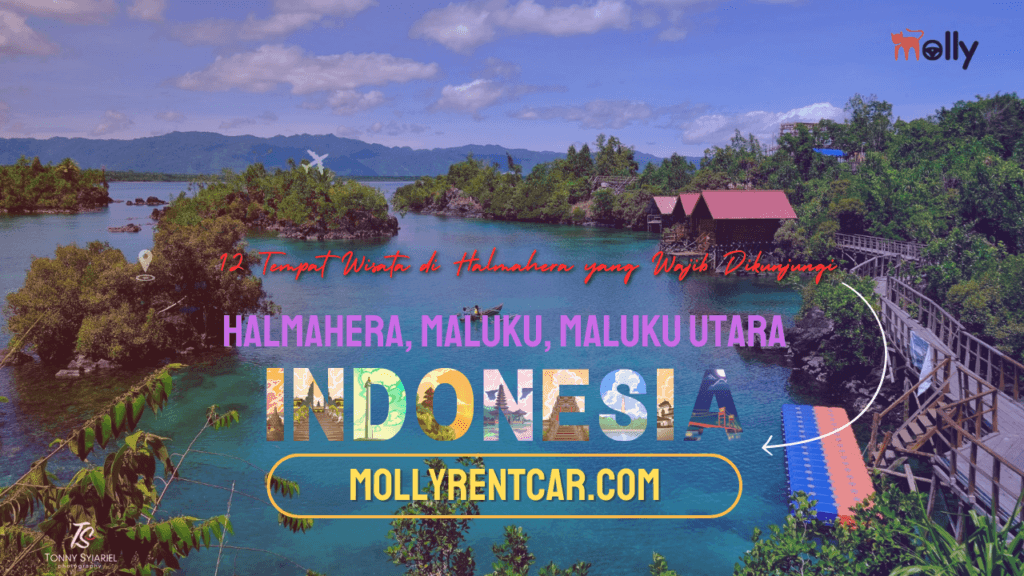 Tempat Wisata di Halmahera yang Wajib Dikunjungi 1 | Molly Wisata 2025 Tempat Wisata Di Halmahera | Molly Wisata 2025