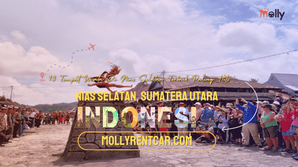 Tempat Wisata Di Nias Selatan Terbaik Paling Hits 1 | Molly Wisata 2025 13 Tempat Wisata Di Nias Selatan Terbaik Paling Hits