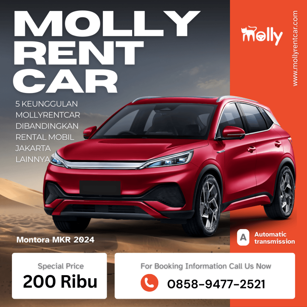 5 Keunggulan Mollyrentcar Dibandingkan Rental Mobil Jakarta Lainnya 2 | Molly Wisata 2025 5 Keunggulan Mollyrentcar Dibandingkan Rental Mobil Jakarta Lainnya