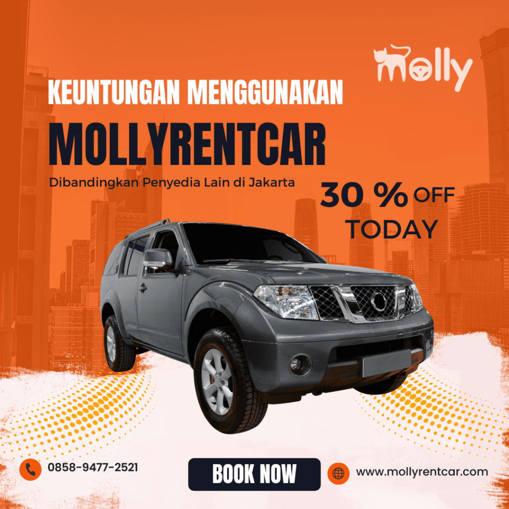 Keuntungan Menggunakan Mollyrentcar Dibandingkan Penyedia Lain di Jakarta 2 | Molly Wisata 2025 Keuntungan Menggunakan Mollyrentcar Dibandingkan Penyedia Lain di Jakarta