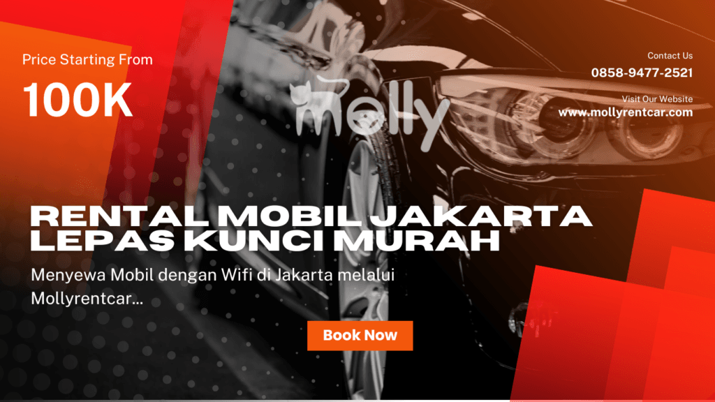 Menyewa Mobil dengan Wifi di Jakarta melalui Mollyrentcar