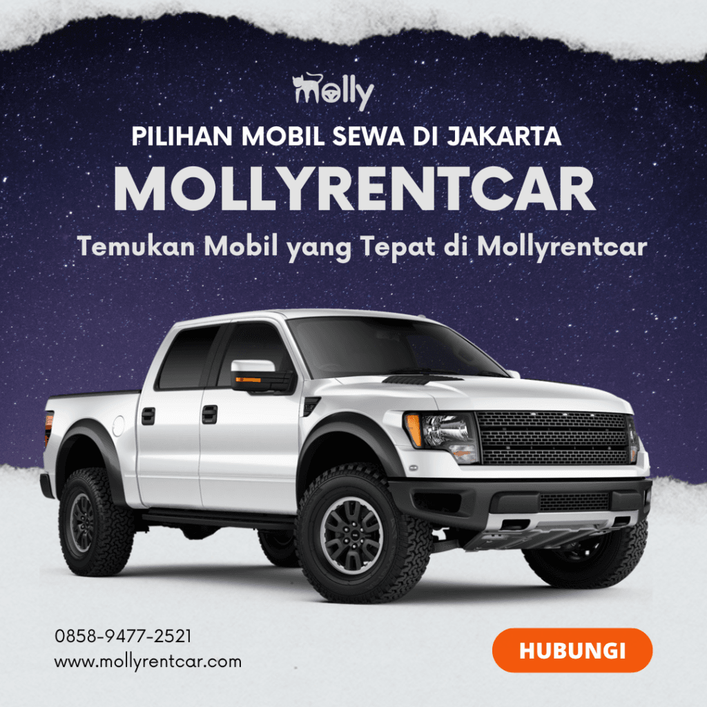 Pilihan Mobil Sewa di Jakarta: Temukan Mobil yang Tepat di Mollyrentcar 2 | Molly Wisata 2025 Pilihan Mobil Sewa di Jakarta Temukan Mobil yang Tepat di Mollyrentcar