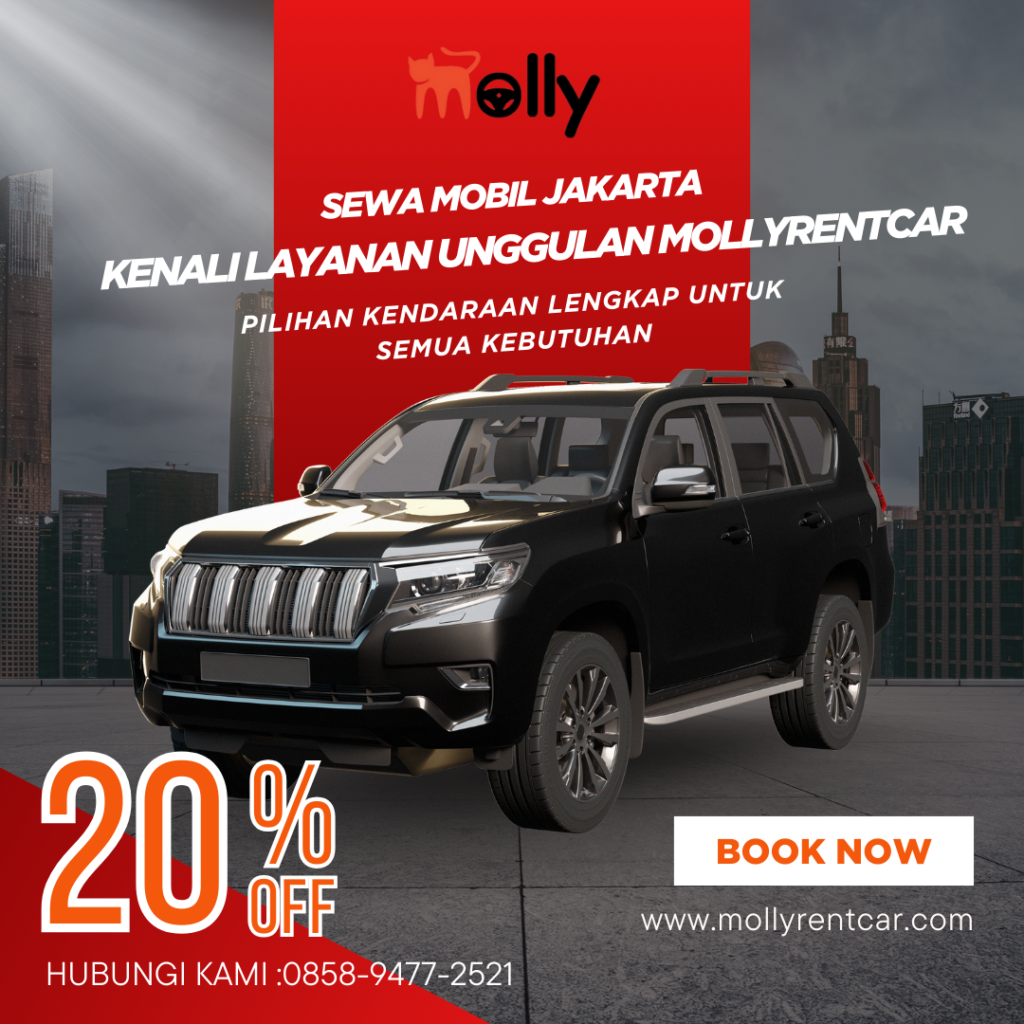 Sewa Mobil Jakarta: Kenali Layanan Unggulan Mollyrentcar 2 | Molly Wisata 2025 Sewa Mobil Jakarta Kenali Layanan Unggulan Mollyrentcar